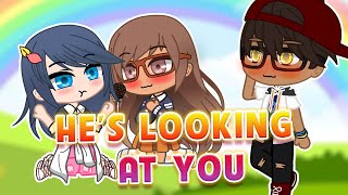 He's looking at you ✨ Meme MLB AU 💕 Gacha Club & Gacha Life 🦄 Miraculous Ladybug 💥 Nino x Alya