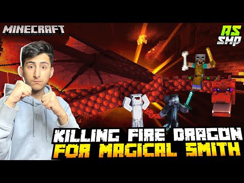 Finally Founding Magical Smith And Killing Fire Dragon In A_S SmP