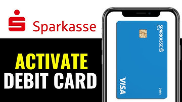How to Activate Sparkasse Debit Card 2025 (RIGHT WAY)