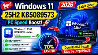 🚀 Windows 11 25H2 KB5089573 Update 2026 | PC Speed Boost + Download & Install Guide Hindi