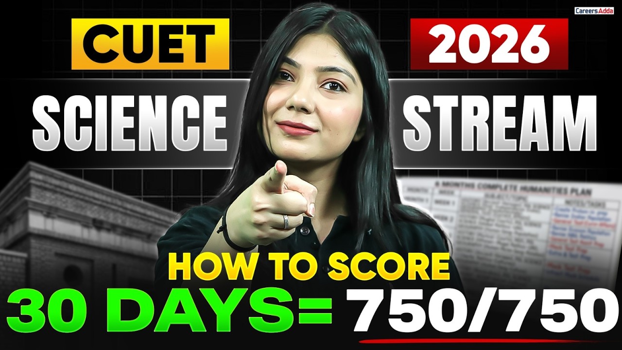 How to Score 750/750 in CUET 2026 Science? Last 30 Days Roadmap! 📚 ...