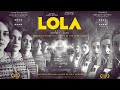 LOLA Official Trailer 2023 UK Sci Fi 