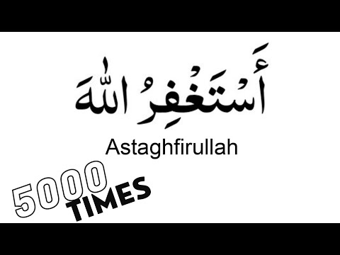 Astagfirullah 5000 Time
