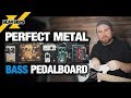The Perfect Metal BASS Pedalboard! | GEAR GODS
