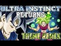 Dragon ball super  ultra instinct returns styzmask remix