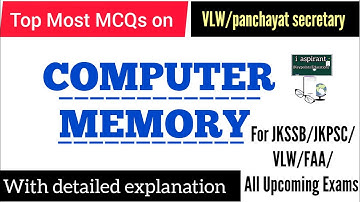 MCQ On Computer Memory | For Jkssb/VLW FAA/SSC/JKPSC/All Upcoming Exams | with Detailed Explanation