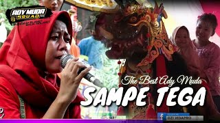 SAMPE TEGA//VOC. I'AH AMANDA//BUROK ADY MUDA LIVE LIMBANGAN KERSANA