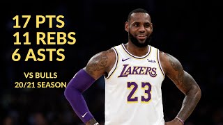 LeBron James 17 Pts 11 Rebs 6 Asts 2 Stls Highlights vs Chicago Bulls | NBA 20/21 Season