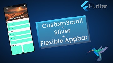 Custom Scroll in Flutter with Custom Scroll View, Sliver List, Sliver Grid, Flexible App Bar