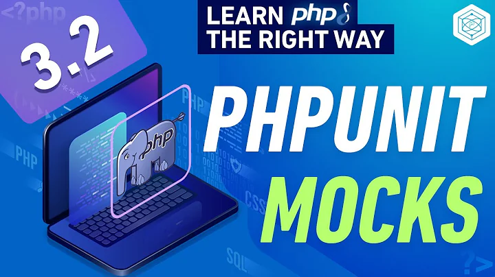 PHPUnit Tutorial Part 2 - Mocking - Full PHP 8 Tutorial