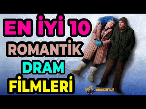 EN İYİ ROMANTİK DRAMA FİLMLERİ / Film Önerileri / Aşk Filmleri