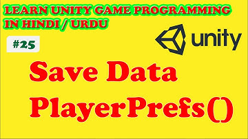 Learn Unity - Save Data in Unity 3D - PlayerPrefs in Unity c# - Unity Game Development Full Course