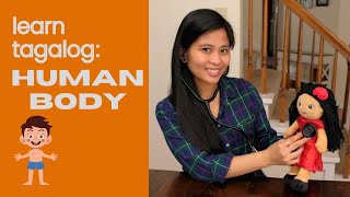 Learn Parts of the Body in Tagalog | How to Speak Filipino | Tagalog Lessons for Kids Learn Parts of the Body in Tagalog | How to Speak Filipino | Tagalog Lessons for Kids