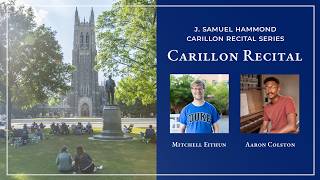Carillon Recital: Mitchell Eithun and Aaron Colston