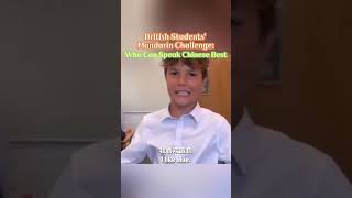 British Students' Mandarin Challenge: Who Can Speak Chinese Best #english#fyp #mandarin #china