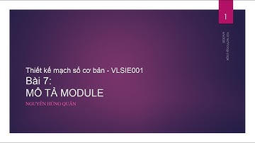 #VLSITechnology [VLSIE001] Bài 7 - Định nghĩa module và các cách tạo module instance