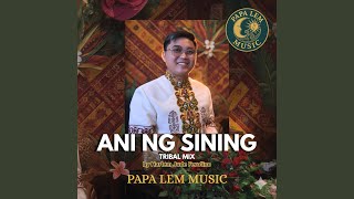 Download Lagu Ani ng Sining (Tribal Mix) (feat. Harlem Jude Ferolino) Download Lagu Ani ng Sining (Tribal Mix) (feat. Harlem Jude Ferolino)