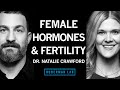 Dr natalie crawford female hormone health fertility  vitality