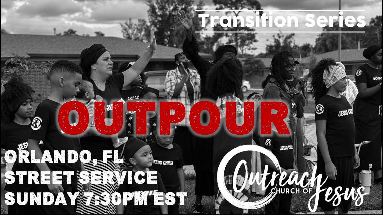 TRANSITION SERIES: OUTPOUR - LIVE STREET SERVICE - YouTube