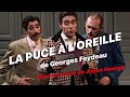 La puce  loreille de georges feydeau  intgrale  thtre