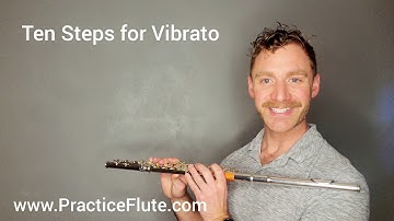 Vibrato 5, from Practice Flute Ten Steps for Vibrato