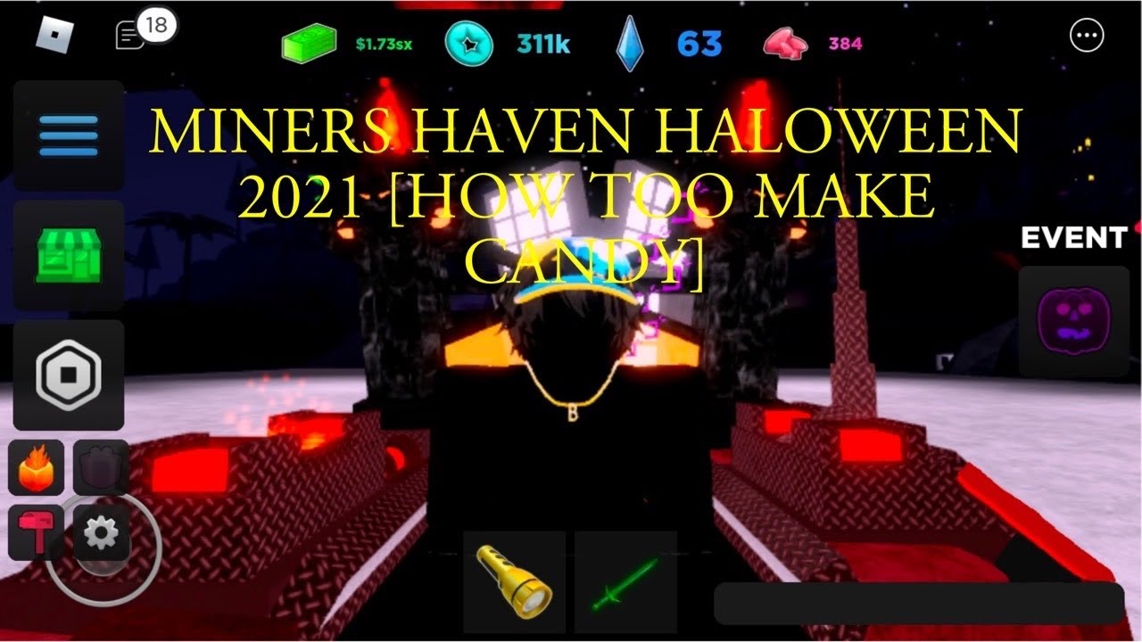 MINERS HAVEN HALLOWEEN 2021[HOW TOO MAKE CANDY] YouTube
