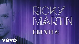 Ricky Martinリッキー・マーティン -  Come With Me