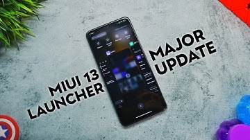 MIUI 13 SYSTEM LAUNCHER Major Update - All BUG