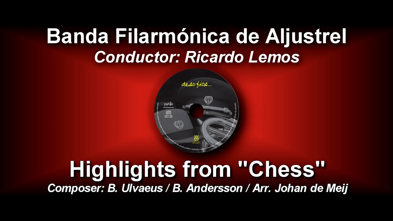 Higlights from Chess - Bjoern Ulvaeus/Benny Andersson/arr. Johan de Meij