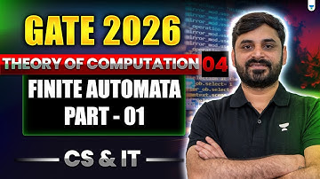 TOC 04 | Finite Automata Part 1 | Ankit Doyla | GATE 2026 CS & IT | Theory of Computation