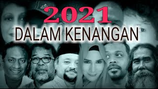 33 Seniman Malaya Meninggal Dunia Tahun 2021