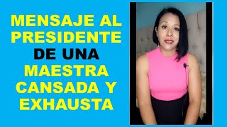 Soy Docente: SOY MAESTRA Y ESTOY EXHAUSTA