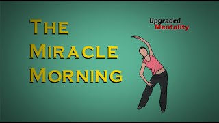 The Miracle Morning by Hal Elrod: Animated Book Summary