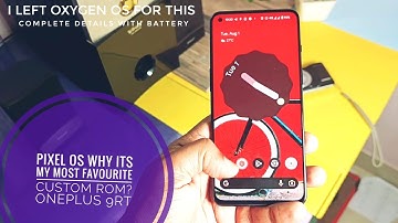 pixel os why its my most favourite custom rom for OnePlus 9rt? secret revealed!