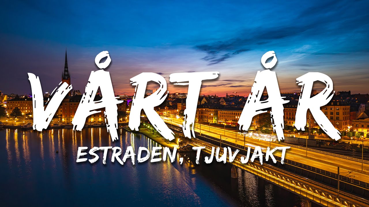 estraden, Tjuvjakt - Vårt år (Lyrics)