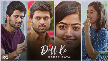 Dil Ko Karaar Aaya💕 l Vijay Deverakonda l Rashmika Mandanna l Dear Comrade✨ l 4K Status🖤 l