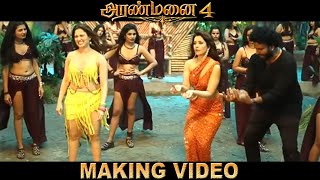 Aranmanai 4 - Achacho Song Making Video | Tamannaah \& Rashi Khanna Hot Dance | Sundar C | Kushboo
