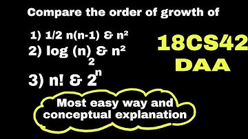 Compare the order of growth using limits|DAA|Module 1|Manoj P N