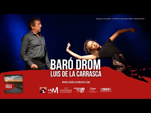 [TEASER SPECTACLE] Luis de la Carrasca - Baró Drom