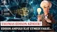 Thomas Edison'un Hayat Hikayesi ile ilgili video