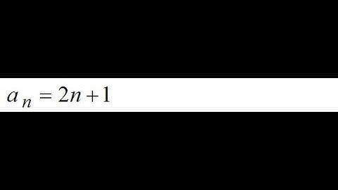 Finding the First Five Terms of a Sequence from Its General Term 001