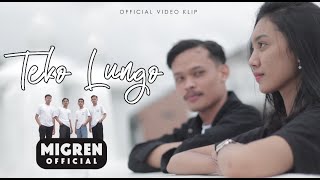 Teko Lungo - Migren