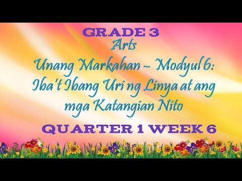 grade 3 - iba&rsquo;t ibang uri ng Linya at mga katangian nito | arts Q1week 6