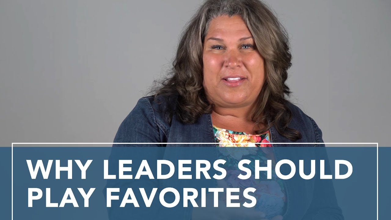 Why Leaders Should Play Favorites - YouTube