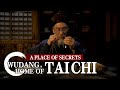 A place of secretswudanghome of tai chi  china documentary