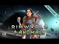 Rimworld anomaly  frpc  pisode 17