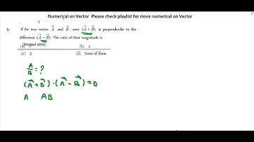 If for two vector A and B , sum (A  B) is perpendicular to thedifference (A  B) . The ratio of the