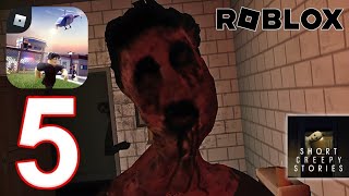 Roblox - Short Creepy Stories [The Dreadful Shower] - Gameplay Walkthrough (iOS, Android) | Part 5 by GeekyGameplay 268 views 3 weeks ago 8 minutes, 37 seconds