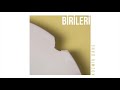 BİRİLERİ - Kozmik Dans (Official Audio)