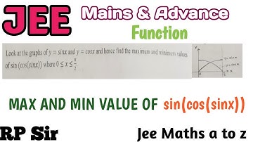 What are the maximum and minimum value of sin(cos(sinx))